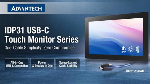Fewer Cables, Fewer Failures: Meet Advantech's One-Cable IDP31 USB-C Touch Monitor Series (IDP31-156WC)